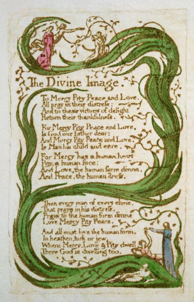 The Divine Image, from Songs of Innocence, 1789 by William Blake